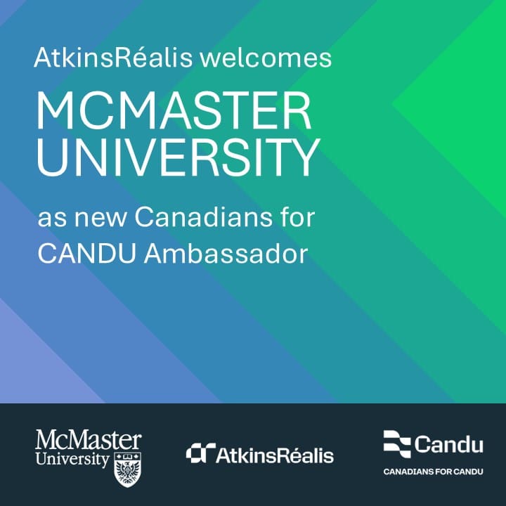 AtkinsRéalis welcomes McMaster University as new Canadians for CANDU ...