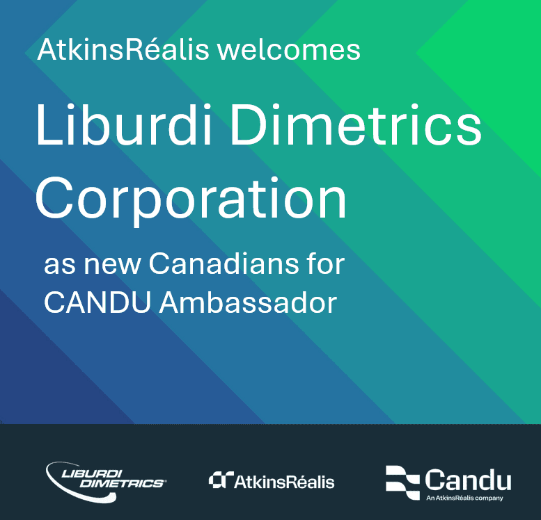 AtkinsRéalis welcomes Liburdi Dimetrics Corporation as new Canadians ...